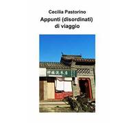 Appunti (disordinati) di viaggio