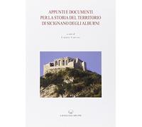 Appunti e documenti per la storia del territorio di Sicignano degli Alburni (Vol. 2)