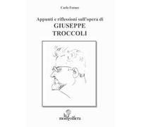 Appunti e riflessioni sull'opera di Giuseppe Troccoli