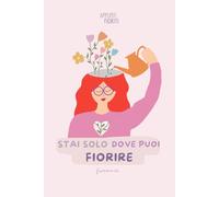 Appunti per fiorire