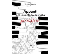 Appunti per un metodo di studio pianistico