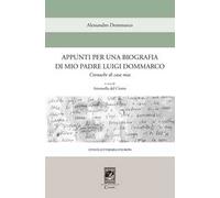 Appunti per una biografia di mio padre Luigi Dommarco