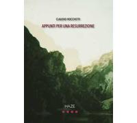 Appunti per una resurrezione