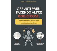 Appunti presi facendo altre dodici cose: Quaderno ironico a quadretti con giochi e passatempi · Pensiero ironico per collega, capo o amico d'ufficio · ... · Quaderno appunti a tema ufficio