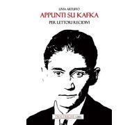 Appunti su Kafka per lettori recidivi - [Tra le righe libri]