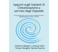 Appunti sugli Impianti di Climatizzazione a servizio degli Ospedali