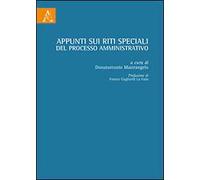 Appunti sui riti speciali del processo amministrativo