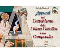 Appunti sul catechismo della Chiesa Cattolica e suo compendio