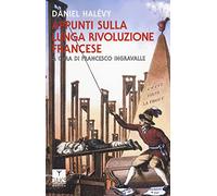 Appunti sulla lunga rivoluzione francese
