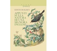 APPUNTI SULLA NATURA DI UNA SIGNORA INGLESE - HOLDEN EDITH - Elliot