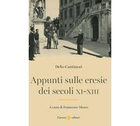 Appunti sulle eresie dei secoli XI-XIII [Paperback] Cantimori, Delio