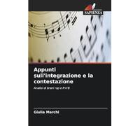 Appunti sull'integrazione e la contestazione: Analisi di brani rap e R'n'B