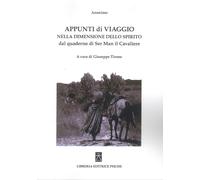 Appunti viaggio. Dimensione spirito - Tirone Giuseppe