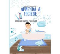 Aprenda a higiene: Riminhas e desenhos para colorir