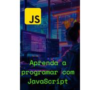 Aprenda a programar com JavaScript