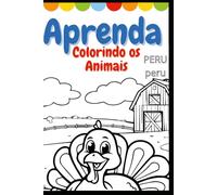 Aprenda Colorindo os Animais Alfabeto em Inglês: Livro de Colorir infantil