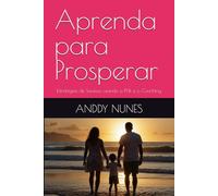 Aprenda para Prosperar: Estratégias de Sucesso usando a PNL e o Coaching
