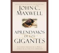 John C Maxwell Aprendamos de los Gigantes (Tascabile) Giants of the Bible