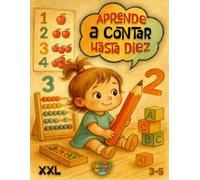 Aprende a contar hasta diez - Libro educativo para niños de 3 a 5 años: Aprende los números, cuenta, busca y colorea