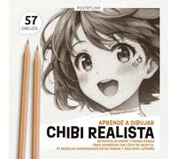 Aprende a Dibujar Chibi Realista: Retratos de Anime y Manga Kawaii para Sombrear con Lápiz de Grafito. 57 Modelos Inspiradores entre Manga y Realismo Japonés