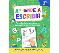 Aprende a Escribir: Aprende el abecedario de los animales con pauta Montessori para niños 3-4 años iniciación a lectoescritura y caligrafía