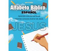 Aprende a escribir con Jesús: Mi Primer Abecedario Bíblico, libro interactivo