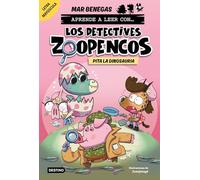 Aprende a leer con... ¡Los Detectives Zoopencos! 10. Pita la dinosauria: En letra MAYÚSCULA para aprender a leer (libros para niños a partir de 5 años). Elige tu propia historia