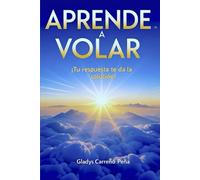 Aprende a Volar: Tu respuesta te da la solución