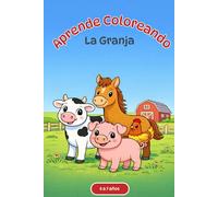 Aprende Coloreando: La Granja