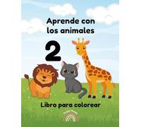 Aprende con los animales 2: Libro para colorear