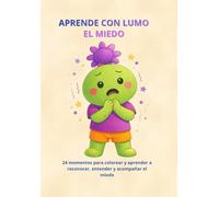 Aprende con Lumo: El miedo