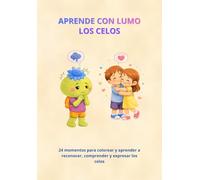 Aprende con Lumo: Los celos