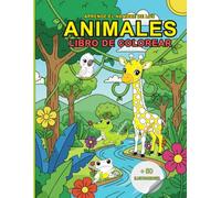 Aprende el nombre de los animales. Libro de colorear: Con el nombre de cada animal en mayúscula