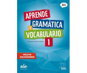 Aprende gramática y vocabulario 1 - Nueva edición: Buch (mit Lösungen)