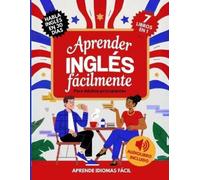 Aprende Idiomas Aprender Inglés Fácilmente Para Adultos Principiantes: Ha (Book)