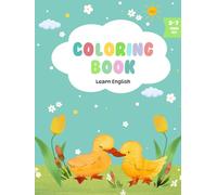 Aprende inglés coloreando: Coloring book: un libro educativo para colorear aprendiendo inglés