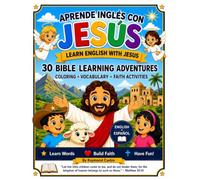 Aprende Inglés con Jesús: Learn English with Jesus: 30 Bible Learning Adventures