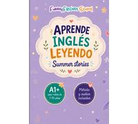APRENDE INGLÉS LEYENDO: Summer Stories
