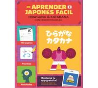Aprende japonés fácil: Hiragana y Katakana con mnemotecnias: El método visual definitivo para aprender el alfabeto japonés hiragana y katakana