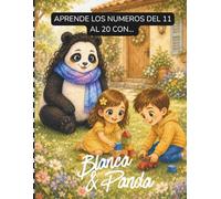 Aprende los números del 11 al 20 con Blanca y Panda