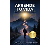 Aprende Tu Vida: El camino hacia el autodescubrimiento