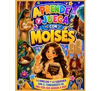 Aprende y juega con Moisés.: actividades bíblicas para niños