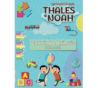 APRENDENDO COM THALES E NOAH: Colorindo Animais ( de A a Z )