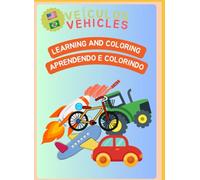 Aprendendo e Colorindo: Veículos