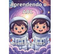 Aprendendo o ABC - Alfabeto para Colorir
