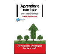 Aprender a cambiar con mindfulness