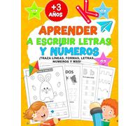Aprender a Escribir Letras y Números +3 años: Cuaderno Preescolar, ¡Traza líneas, formas y más!