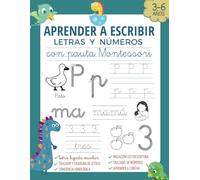 APRENDER A ESCRIBIR LETRAS Y NÚMEROS CON PAUTA MONTESSORI: Caligrafía iniciación a lectoescritura niños de 3 4 5 6 años . Libro de escritura letra ... y escribir letras mayúsculas y minúsculas