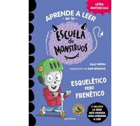 Aprender a leer en la Escuela de Monstruos 21 - Esquelético pero frenético: En letra MAYÚSCULA (libros para niños a partir de 5 años)