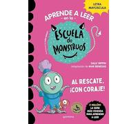 Aprender a leer en la Escuela de Monstruos 22 - Al rescate, ¡con coraje!: En letra MAYÚSCULA (libros para niños a partir de 5 años)